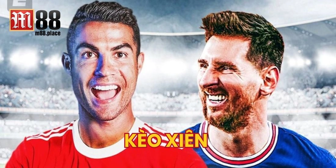 Khám Phá Chiến Thuật Kèo Xiên Trong Cá Cược Bóng Đá Tại M88